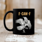 🔥SISTA DAGEN 50 % RABATT!!🏆Flash Sale⚡ Över 50 000 sålda! Nästan slut-💥F-Caw-F Rolig kycklingmugg